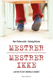 Mestrer, mestrer ikke av Mari Pettersvold og Solveig Østrem (Ebok)