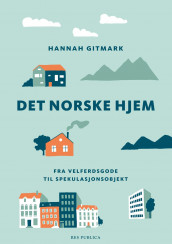 Det norske hjem av Hannah Gitmark (Ebok)