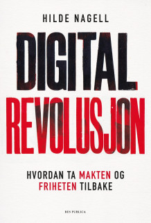 Digital revolusjon av Hilde Nagell (Ebok)