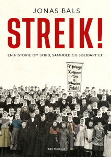 Streik! av Jonas Bals (Innbundet)