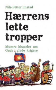 Hærrens lette tropper av Nils-Petter Enstad (Ebok)