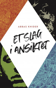 Et slag i ansiktet av Abbas Khider (Innbundet)