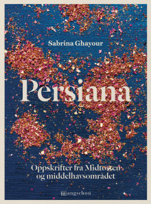 Persiana av Sabrina Ghayour (Innbundet)