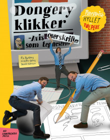 Dongery klikker av Flu Hartberg, Bendik von Kaltenborn og Kristoffer Kjølberg (Heftet)