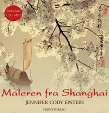 Maleren fra Shanghai av Jennifer Cody Epstein (Lydbok-CD)