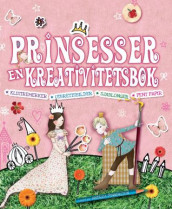 Prinsesser. En kreativitetsbok. Klistremerker. Utbrettsbilder. Sjablonger. Pent papir av Andrea Pinnington (Andre trykte artikler)