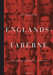 Englandsfarerne av Asgeir Lode (Innbundet)