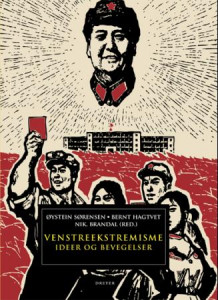 Venstreekstremisme av Øystein Sørensen, Bernt Hagtvet og Nik. Brandal (Heftet)