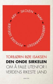 Den onde sirkelen av Torbjørn Røe Isaksen (Ebok)