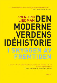 Den moderne verdens idéhistorie av Sven-Eric Liedman (Heftet)