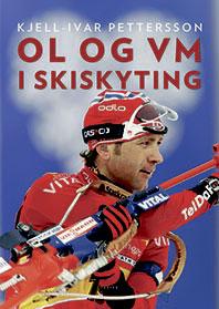 OL og VM i skiskyting av Kjell-Ivar Petterson (Innbundet)