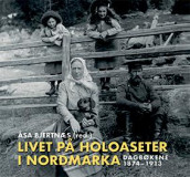 Livet på Holoaseter i Nordmarka (Innbundet)