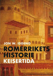 Romerrikets historie av Jon W. Iddeng (Innbundet)