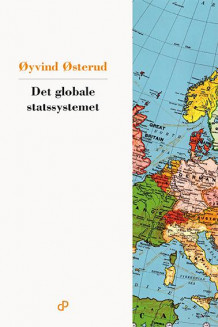 Det globale statssystemet av Øyvind Østerud (Heftet)