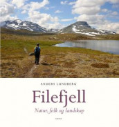 Filefjell av Anders Lundberg (Innbundet)