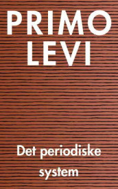 Det periodiske system av Primo Levi (Heftet)