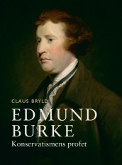 Edmund Burke av Claus Bryld (Innbundet)
