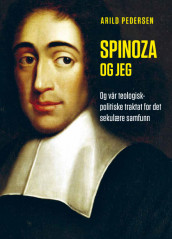 Spinoza og jeg av Arild Pedersen (Innbundet)