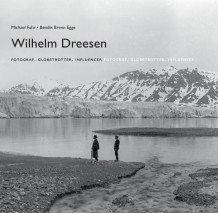 Wilhelm Dreesen av Michael Fuhr og Bendik Brenn Egge (Innbundet)