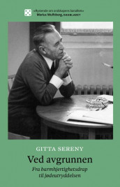 Ved avgrunnen av Gitta Sereny (Heftet)