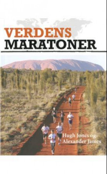Verdens maratoner av Hugh Jones og Alexander James (Heftet)