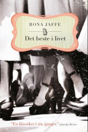 Det beste i livet av Rona Jaffe (Ebok)