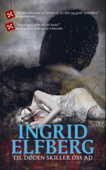 Til døden skiller oss ad av Ingrid Elfberg (Heftet)
