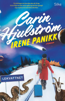 Irene Panikk av Carin Hjulström (Innbundet)
