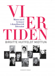 Vi er tiden av Birgitte Huitfeldt Midttun (Ebok)