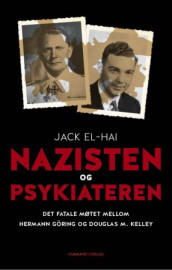 Nazisten og psykiateren av Jack El-Hai (Innbundet)