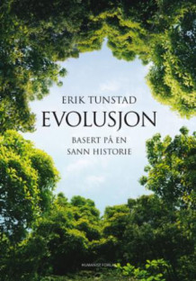 Evolusjon av Erik Tunstad (Innbundet)