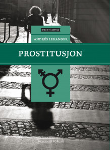 Prostitusjon av Andrés Lekanger (Ebok)