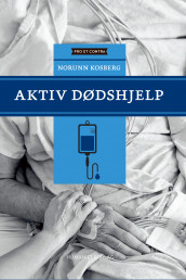 Aktiv dødshjelp av Norunn Kosberg (Ebok)