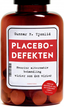 Placebodefekten av Gunnar R. Tjomlid (Heftet)