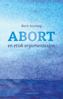 Abort av Berit Austveg (Innbundet)