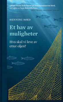 Et hav av muligheter av Henning Røed (Innbundet)