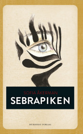 Sebrapiken av Sofia Åkerman (Ebok)