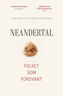 Neandertal av Erik Tunstad og Vibeke Riiser-Larsen (Heftet)