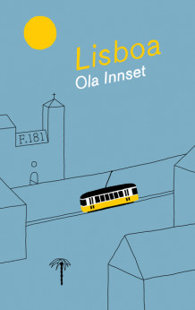 Lisboa av Ola Innset (Innbundet)