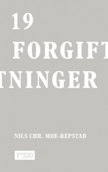 19 forgiftninger av Nils Christian Moe-Repstad (Innbundet)