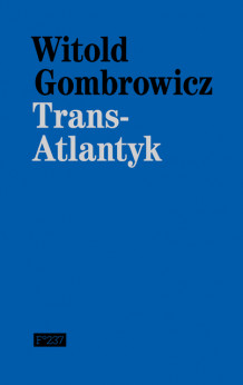 Trans-Atlantyk av Witold Gombrowicz (Innbundet)