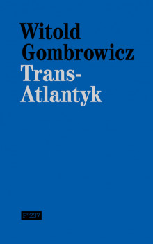 Trans-Atlantyk av Witold Gombrowicz (Innbundet)