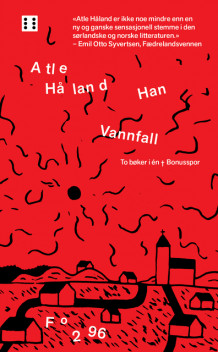 Han / Vannfall av Atle Håland (Heftet)