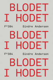 Blodet i hodet av Sindre Andersen (Innbundet)