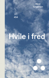 Hvile i fred av Bård Torgersen (Innbundet)