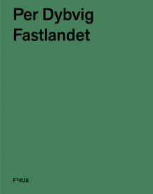 Fastlandet av Per Dybvig (Innbundet)