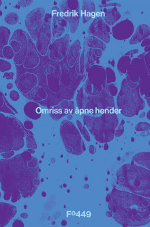 Omriss av åpne hender av Fredrik Hagen (Ebok)