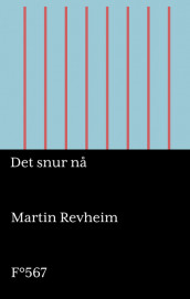 Det snur nå av Martin Revheim (Innbundet)