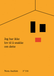 Jeg har ikke lov til å snakke om dette av Nora Aschim (Ebok)