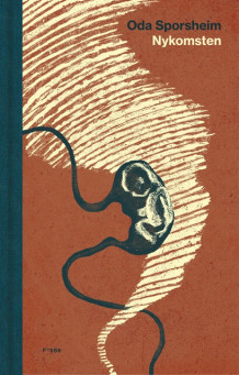 Nykomsten av Oda Sporsheim (Innbundet)